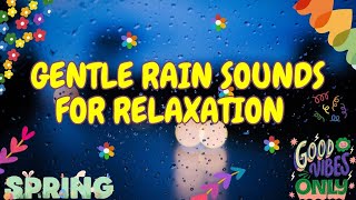 Fall Asleep Fast with Gentle Rain Sounds for Relaxation and Meditation | meditation for sleep