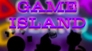 Game island update 3 full song #gameisland