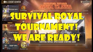 Survival Royal Tournament! We Are Ready!