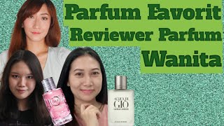 Parfum Favorit Reviewer Parfum Wanita