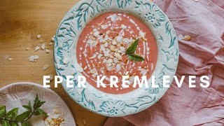 Hideg eper krémleves | Yama Kitchen