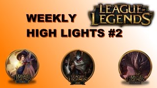 Weekly High lights #2