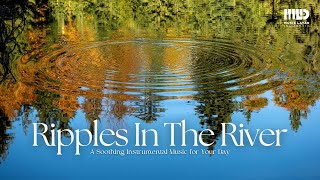 "Nameless Whisper", A Soothing Nature-Inspired Instrumental - Ripples In The River