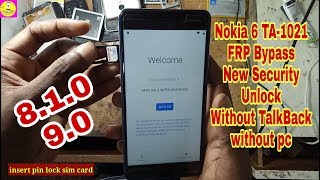 Nokia 6 TA-1021 9.0 FRP Bypass Without Talkback/without pc