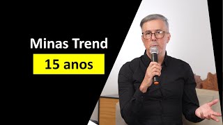 Um bate papo sobre os 15 anos de Minas Trend