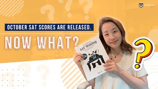 October SAT scores just released. Now what? // Passion Prep