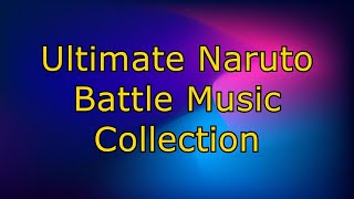 Ultimate Naruto Battle Music Collection - Epic Anime Fight Soundtracks