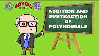 GRADE 7|WEEK 4|ADDITION AND SUBTRACTION OF POLYNOMIALS|