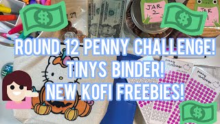 Budget/Savings Video: Round 12 Penny Challenge + Tinys Binder + Kofi FREEBIES!