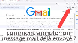 Comment annuler un message e-mail déjà envoyé ?