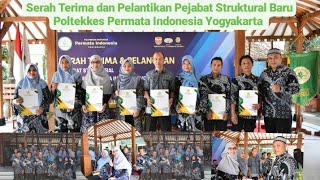 Serah Terima dan Pelantikan Pejabat Struktural Baru Poltekkes Permata Indonesia Yogyakarta