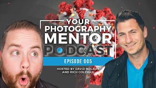 Crushing Covid-19 with Creativity | Your Photography Mentor Podcast - 005