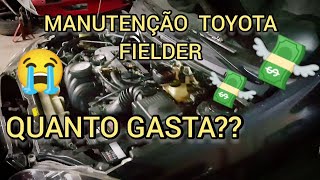 QUANTO CUSTA A MANUTENÇÃO DA TOYOTA FIELDER??