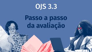 Tutorial OJS 3. 3 - passo a passo da avaliação