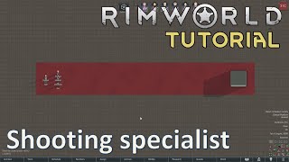 Shooting specialist in depth analysis; RimWorld Ideology tutorial