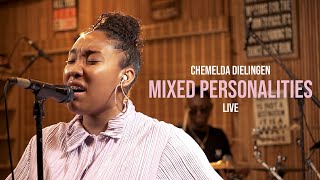 LIVE PERFORMANCE | Chemelda Dielingen - Mixed Personalities