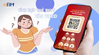 Hướng dẫn tích hợp thông tin giấy phép lái xe, bảo hiểm y tế lên ứng dụng VNeid