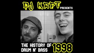 The History Of Drum N' Bass Vol. 1 - 1998 mixed by DJ KRPT