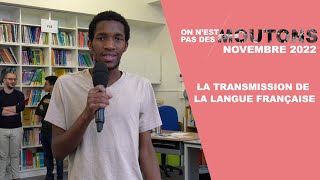 On est pas des moutons - La transmission de la langue française