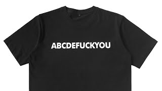 ABCDEFUCKYOU - Kaus Unik Viral  Dropshipper