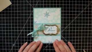 Countdown to Christmas - Snowflake Peace Card - featuring Stampin' Up!