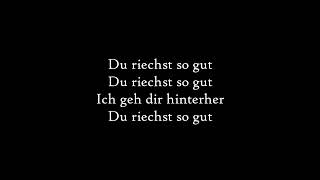 Rammstein - Du riechst so gut (Lyrics)