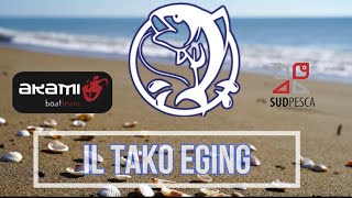 IL TAKO EGING ( PESCA AL POLPO ) - TUTORIAL