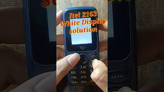 White display solution/itel2163 white display solution/white display problem solution/#ytshort#viral