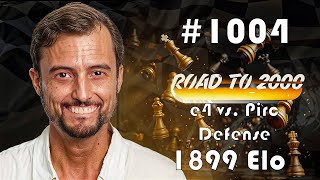 Road to 2000 #1004 - 1899 ELO - Chess.com Blitz 3+0 - e4 vs. Pirc Defense