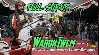 WAROK SURUP...... TURONGGO WONGSO LANGEN MANUNGGAL||TWLM||DIWONGSO WALITELON UTARA TEMANGGUNG