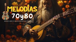 MUSICA QUE YA NO SE OYE EN LAS RADIOS - MUSICA INSTRUMENTAL DE LOS 70 Y 80 - MELODÍAS DEL RECUERDO