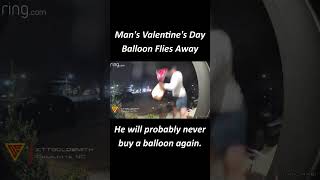 Man's Valentine's Day Balloon Flies Away Caught on Ring Camera | Doorbell Camera Video