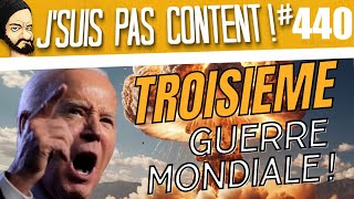 JOE BIDEN déclare la TROISIEME GUERRE MONDIALE EN DIRECT !!!💣💣💣[J'suis pas content ! #440]