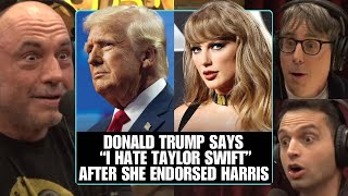 Donald Trump After Taylor Swift Endorsed Kamala Harris “I HATE TAYLOR SWIFT” | Joe Rogan