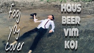 ntsaim vaj haus beer vim koj fooj yaj cover