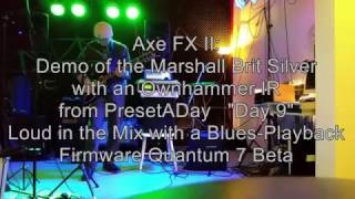 Axe FX II: Demo of the Marshall Brit Silver Preset from "Preset A Day"