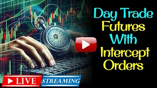 TIME the MARKET: Mastering Intercept Orders! #daytrading #futures