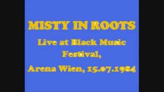 MISTY IN ROOTS Live 15.07.1984 at Black Music Festival, Arena Wien        Pt.6/6.(audio only)