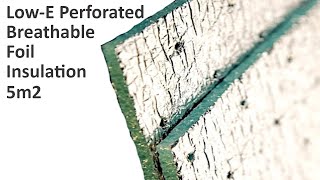 Low E PERF Perforated Breathable Foil Insulation 5m2