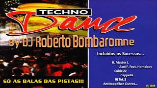 TechnoDance By DJ Roberto Bombaromne (P) 2019