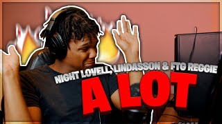 Night Lovell, Lindasson & FTG Reggie - A Lot (Reaction)