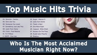 Who Is The Most Acclaimed Musician Right Now?