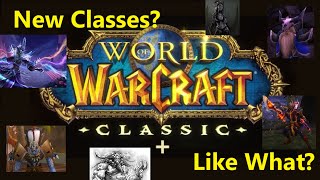 What New Classes Could Blizzard Bring to Classic+?