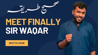 The right way to meet me 💯😊#sirwaqarwaheed #youtuber