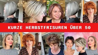 Kurze Herbstfrisuren Über 50: Top-Verjüngungsideen Im Jahr 2023