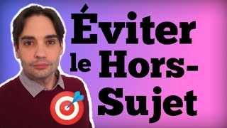 Comment Éviter le hors-sujet dans ses Écrits?