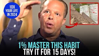 Joe Dispenza - Try It For 15 Days! You won't Regret It | Habit Of Ultra Wealthy For 2024