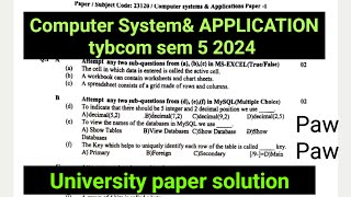 Oct 2024 UNIVERSITY PAPER SOLUTION Computer system& Application tybcom sem5 PAPER SOLUTION  ark sir