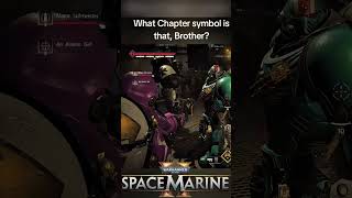 Warhammer 40K: Space Marine 2 - What CHAPTER SYMBOL is that, Brother? 🫡🤯😂