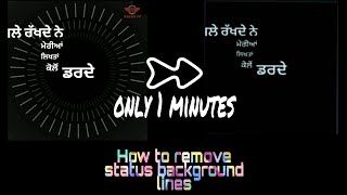 How to Remove lycis Status lines //With kinemaster//only 1 min//(Sidhu Tv)